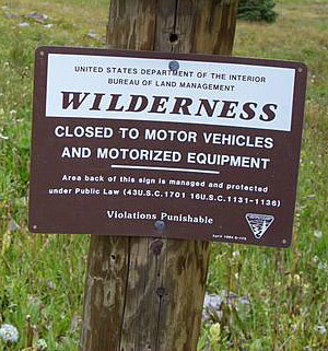 BLM sign says MOTORIZED vehicles prohibited in Wilderness